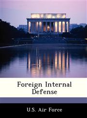 Foreign Internal Defense,124912462X,9781249124627