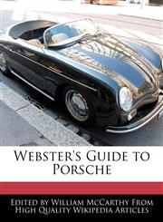 Webster's Guide to Porsche,1241718628,9781241718626