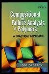 Compositional and Failure Analysis of Polymers A Practical Approach 1st Edition,0471625728,9780471625728