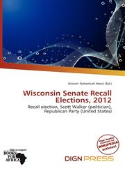 Wisconsin Senate Recall Elections, 2012,6201215093,9786201215092