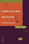 Synthetic Aperture Radar Signal Processing with MATLAB Algorithms,0471297062,9780471297062