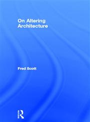 On Altering Architecture,0415317517,9780415317511