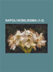 Napoli Nobilissima (1-2 ),1234624397,9781234624392