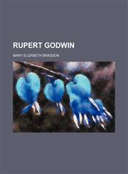 Rupert Godwin (Volume 2),1151537365,9781151537362