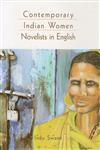 Contemporary Indian Women Novelists in English