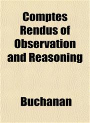Comptes Rendus of Observation and Reasoning,115199751X,9781151997517