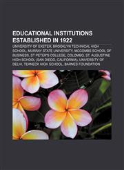 Educational institutions established in 1922 University of Exeter, Brooklyn Technical High School, Murray State University,1156452317,9781156452318