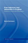 Free Adjuncts and Absolutes in English Problems of Control and Interpretation,0415063914,9780415063913