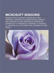 Microsoft Windows Windows Vista, Microsoft Windows'un tarihi, Windows 7, Windows XP, Windows Azure, Windows 2000, Windows 95, UPnP, Windows 98,1232930458,9781232930457