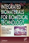 Integrated Biomaterials for Biomedical Technology,1118423852,9781118423851