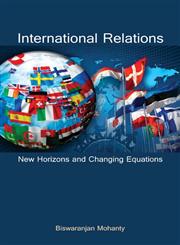 International RelationsNew Horizons and Changing Equations,8126914394,9788126914395