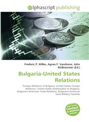 Bulgaria-United States Relations,6130032455,9786130032456
