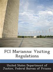 FCI Marianna Visiting Regulations,1288830904,9781288830909