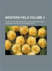Western field Volume 3,1130179443,9781130179446