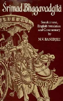 The Srimad Bhagavadgita Sanskrit Text, English Translation and a Commentary 1st Edition,812150127X,9788121501279
