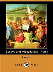 Essays and Miscellanies - Part I (Dodo Press),1406567337,9781406567335