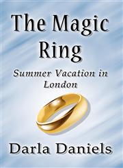 The Magic Ring Summer Vacation in London,1462662528,9781462662524