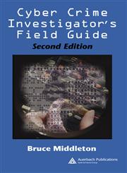 Cyber Crime Investigator's Field Guide 2nd Edition,0849327687,9780849327681