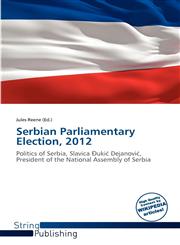 Serbian Parliamentary Election, 2012,6139180147,9786139180141