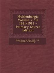 Muhlenbergia Volume V.7-8 1911-1912,1289644365,9781289644369