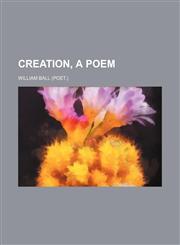 Creation, a poem,1459074610,9781459074613