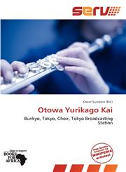 Otowa Yurikago Kai,6138514076,9786138514077