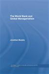 The World Bank and Global Managerialism,0415759552,9780415759557