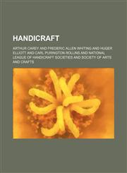Handicraft (Volume 3),115055603X,9781150556036