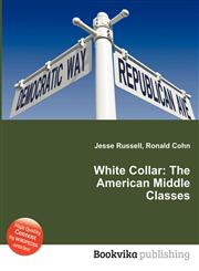 White Collar The American Middle Classes,5511450278,9785511450278