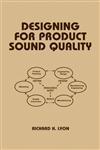 Designing for Product Sound Quality,0824704002,9780824704001