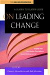 On Leading Change A Leader to Leader Guide 1st Edition,0787960705,9780787960704