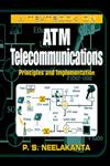 A Textbook on ATM Telecommunications Principles and Implementation,084931805X,9780849318054