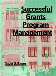 Successful Grants Program Management 1st Edition,0787950394,9780787950392