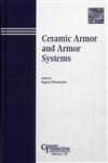 Ceramic Armor and Armor Systems Proceedings of the Symposium held at the 105th Annual Meeting of The American Ceramic Society, April 27-30, 2003, in Nashville, Tennessee,1574982060,9781574982060