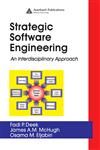 Strategic Software Engineering An Interdisciplinary Approach,0849339391,9780849339394