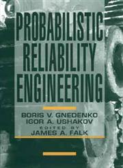 Probabilistic Reliability Engineering,0471305022,9780471305026