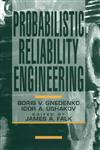 Probabilistic Reliability Engineering,0471305022,9780471305026