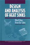 Design and Analysis of Heat Sinks 1st Edition,0471017558,9780471017554