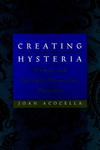 Creating Hysteria Women and Multiple Personality Disorder 1st Edition,0787947946,9780787947941