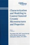 Characterization and Modeling to Control Sintered Ceramic Microstructures and Properties, Volume 157 Proceedings of the 106th Annual Meeting of The American Ceramic Society, Indianapolis, Indiana, USA 2004, Ceramic Transactions,1574981781,9781574981780