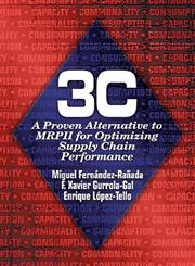3C A Proven Alternative to Mrpii for Optimizing Chain Performance,1574442716,9781574442717