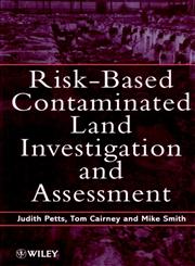 Risk Based Contaminated Land investigation and Assessment 1st Edition,0471966088,9780471966081