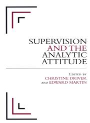 Supervision and the Analytic Attitude,1861564732,9781861564733