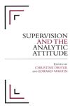 Supervision and the Analytic Attitude,1861564732,9781861564733