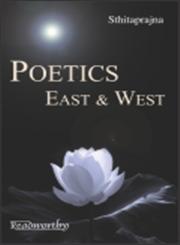 Poetics East and West,9380302045,9789380302041