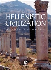 Hellenistic Civilization,0631222421,9780631222422