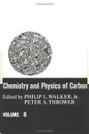 Chemistry and Physics of Carbon, Vol. 8,0824717554,9780824717551