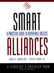 Smart Alliances A Practical Guide to Repeatable Success 1st Edition,0787943266,9780787943264