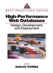 High-Performance Web Databases Design, Development and Deployment,0849308828,9780849308826