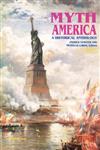 Myth America, Vol. 2 A Historical Anthology 2nd Edition,1933385138,9781933385136